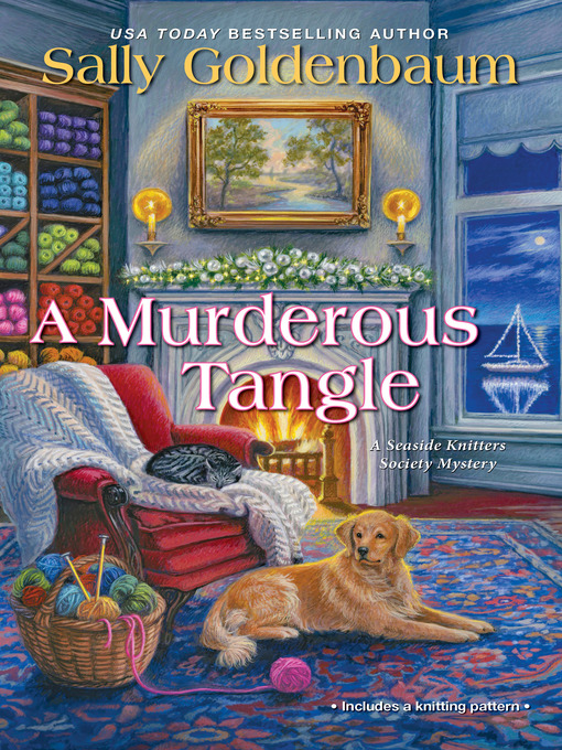 Title details for A Murderous Tangle by Sally Goldenbaum - Available